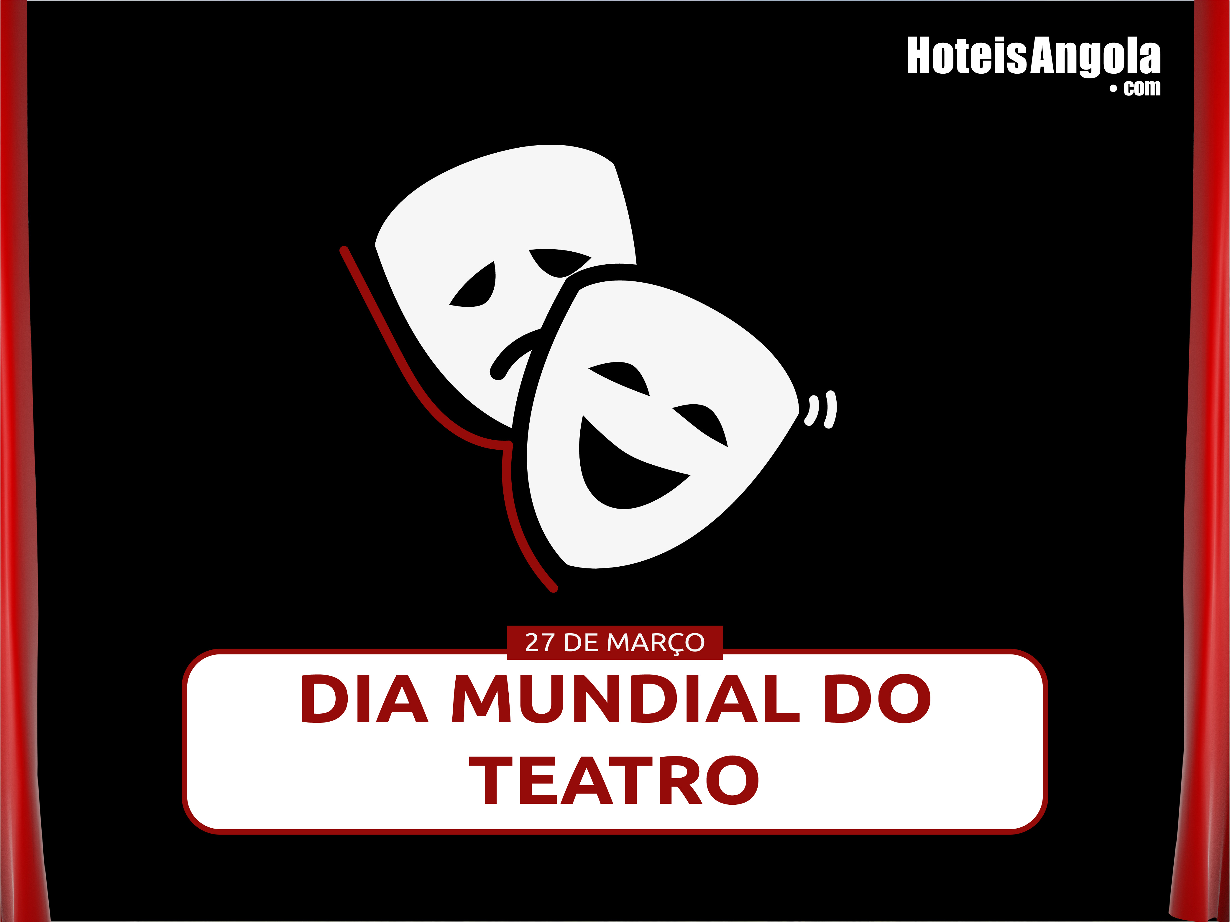 27 de Março, Dia Mundial do Teatro