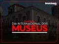 May 18 - International Museum Day